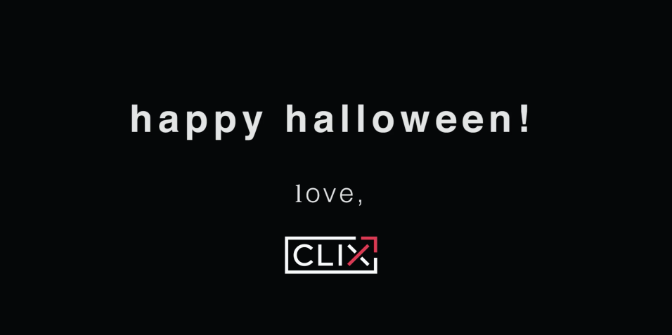 Clix Culture, Halloween